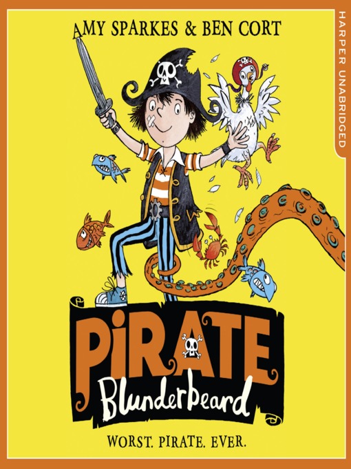Title details for Worst. Pirate. Ever. by Amy Sparkes - Available